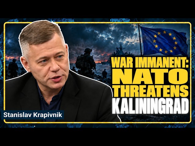NATO Threatens Kaliningrad: Worst Mistake Yet | Stas Krapivnik
