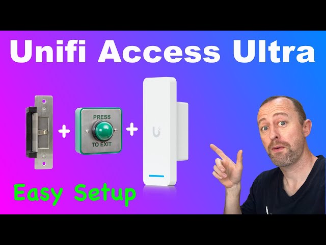 Ubiquiti Unifi Access Ultra -  SETUP & ENTERPRISE ACCESS