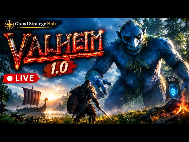 🔴 VALHEIM 1.0 LIVE | Deep North First Look – Full Release Survival Grand Strategy Hub 2026