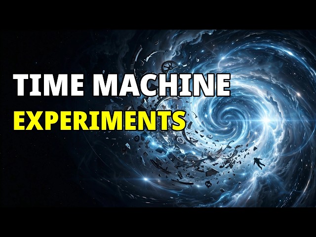 TIME TRAVEL IS REAL? The Experiments That Could Break Causality
