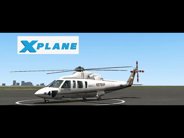 x plane 10 s76 sikosky startup &takeoff