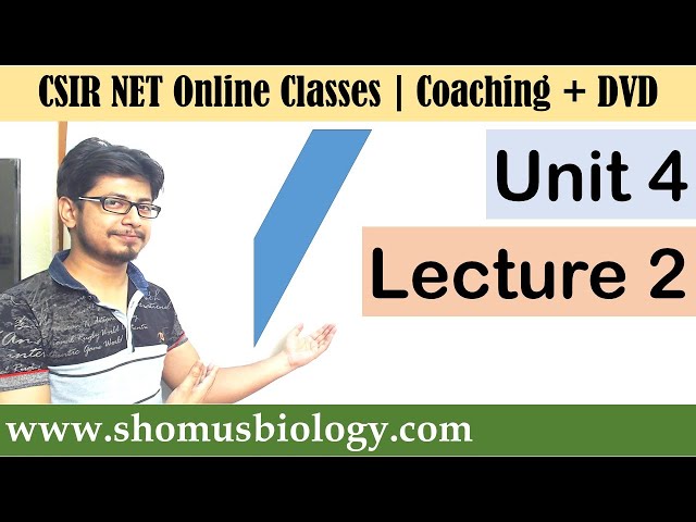 CSIR NET life science lectures | Unit 4 Lecture 2