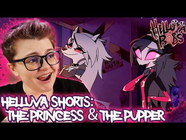 SO CUTEEEE!!!! "THE PRINCESS & THE PUPPER"~HELLUVA BOSS SHORT Reaction!