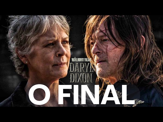 O FINAL DE THE WALKING DEAD: DARYL DIXON