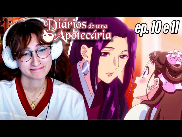 ESSES EPISÓDIOS ME DEIXARAM TRISTE / React de Diários de uma Apotecária Episódio 10 e 11