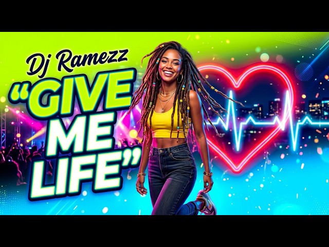 Give Me Life - Dj Ramezz (Dance Edition) 2026