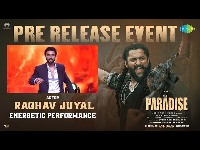 Raghav Juyal Energetic Performance | The Paradise Pre Release Event | Nani | Srikanth Odela