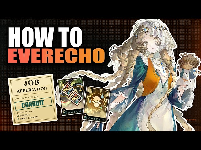 The Conduit Sustain Is Here! CN Veteran's Complete Everecho Guide | Reverse: 1999