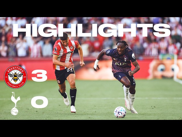 Brentford 3-0 Spurs | Premier League Highlights