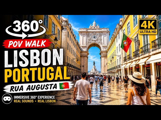 Immersive 360° Walk in Lisbon Portugal 🇵🇹 | Rua Augusta POV Experience
