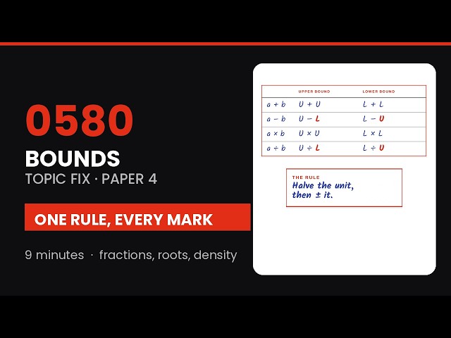 Upper and Lower Bounds in 9 Minutes | GCSE, IGCSE & O Level Maths: One Rule, Every Question Type