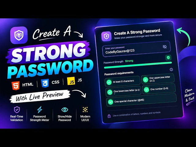 Create a Modern Password Strength Checker with HTML CSS & JS