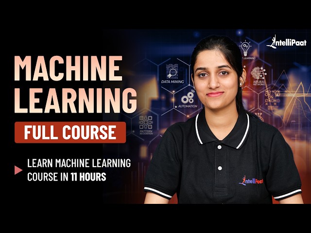 Machine Learning Full Course Free 2026 | Learn ML from Scratch | Intellipaat