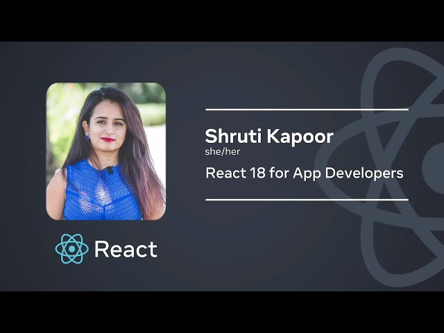 React 18 for app developers
