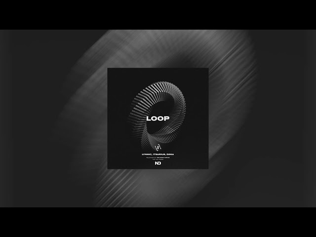Lynnic, ItsArius & Dinia - Loop (extended mix)