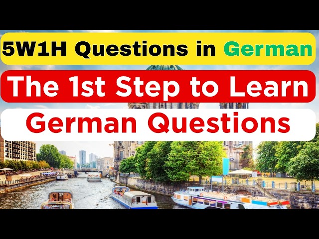 5W1H Questions in German | The First Step to Learning German Questions 🇩🇪