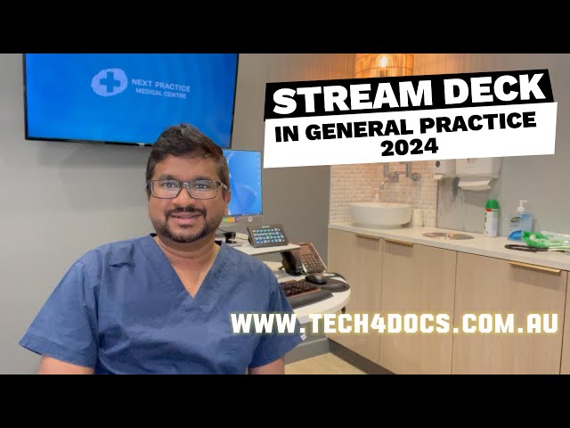 Stream Deck in General Practice 2024: Boosting Efficiency in Healthcare