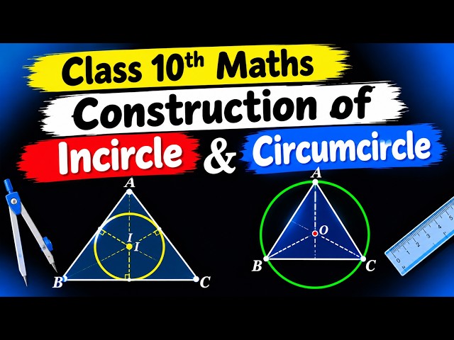 Construction of Incircle & Circumcircle | Class 10th ICSE MATHS |CHAPTER-19 | Q.5 & 6| Selina | 