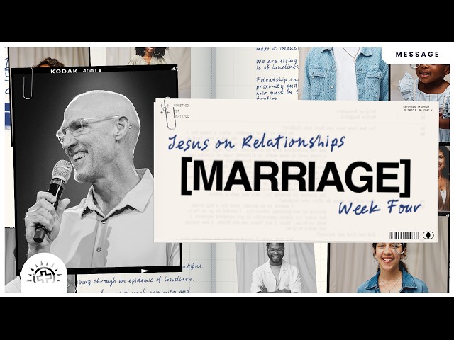 Jesus on Relationships [Marriage] | Doug Sauder