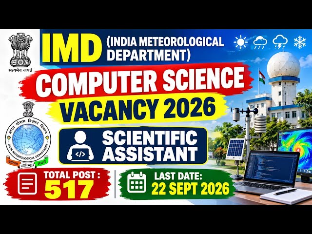 Computer Science Vacancy 2026 | IMD SCIENTIFIC ASSISTANT RECRUITMENT 2026 | SSC IMD COMPUTER 2026