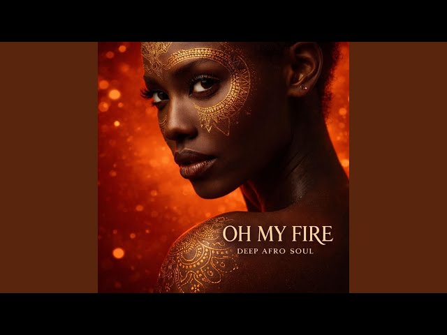 OH MY FIRE