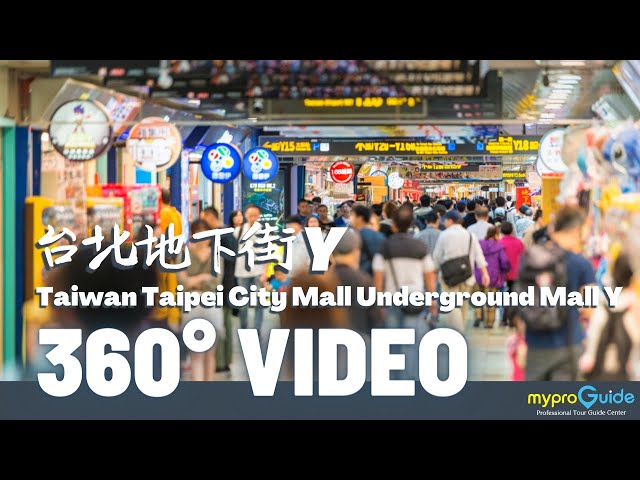 4K 360 VR- Taiwan Taipei City Mall Underground Mall Y- 台北地下街 Y