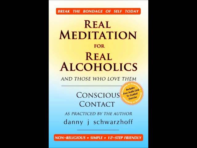 Real Meditation for Real Alcoholics   The Full Excercise