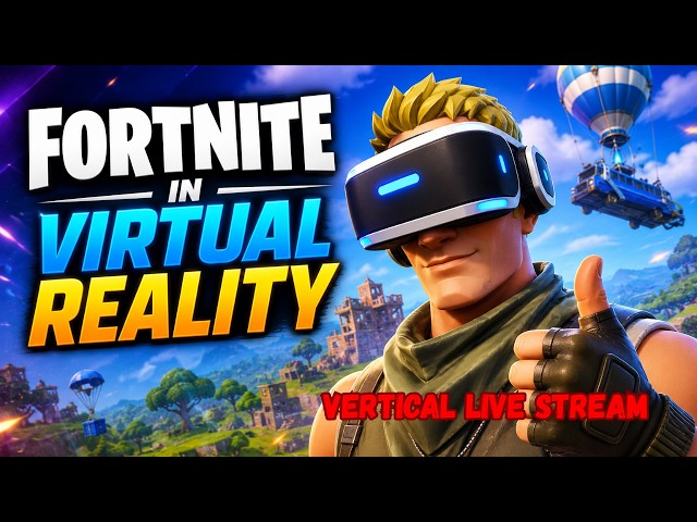 Ranking up in Chapter 7 Season 4 - Day 7 (Vertical) | Fortnite in Virtual Reality