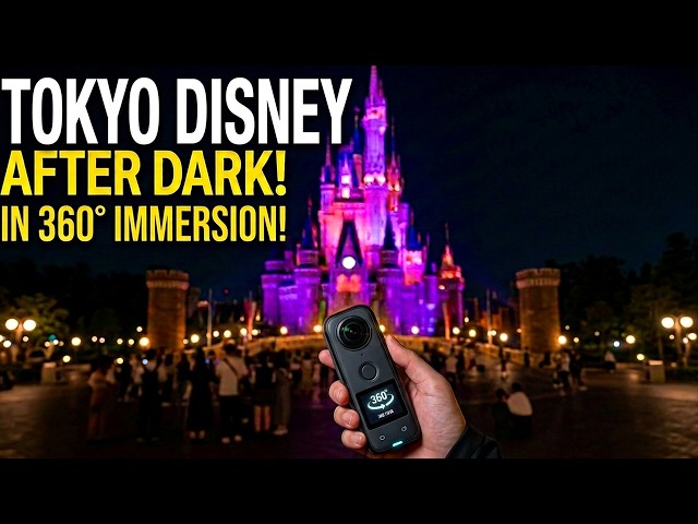 Tokyo Disneyland After Dark: 360° Immersive Tour