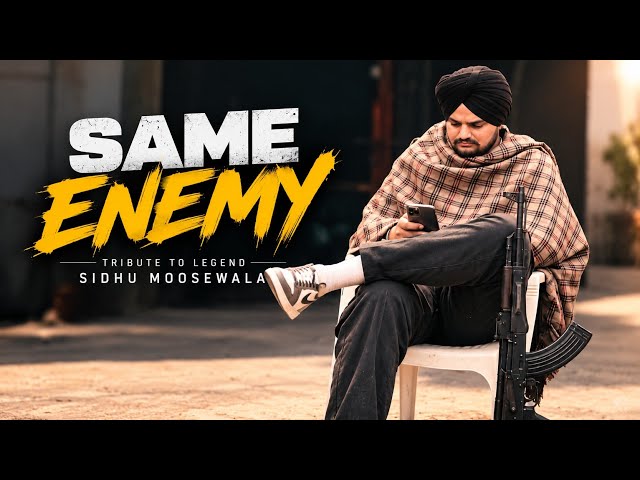 SAME ENEMY | Sidhu Moosewala New Song 2026 Ai Tribute 4K | Lakha Gill