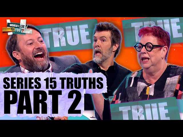 Absolutely SHOCKING Truths from Series 15: PART 2 😱 | Would I Lie To You?