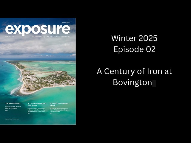 02 Winter 2025 A Century of Iron at Bovington