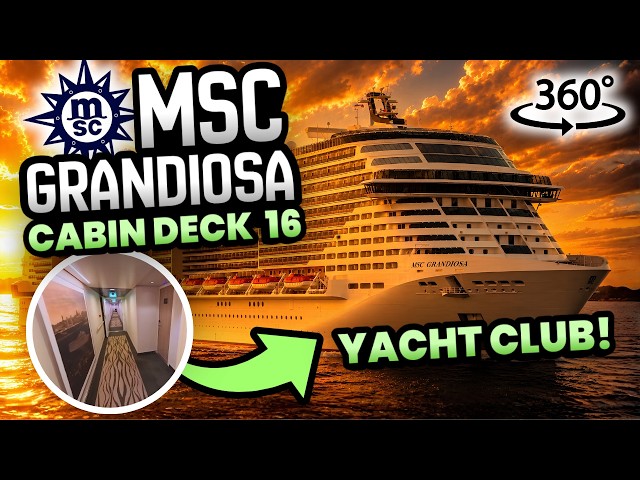 MSC Grandiosa 360° Yacht Club Cabin Deck 16 Tour