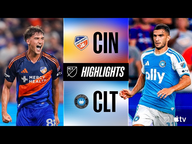 FC Cincinnati vs. Charlotte FC | Full Match Highlights | 6-GOAL THRILLER!