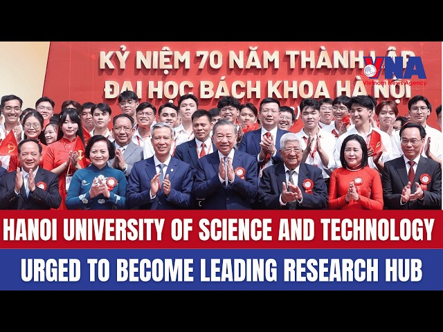 Hanoi University of Science and Technology urged to become leading research hub