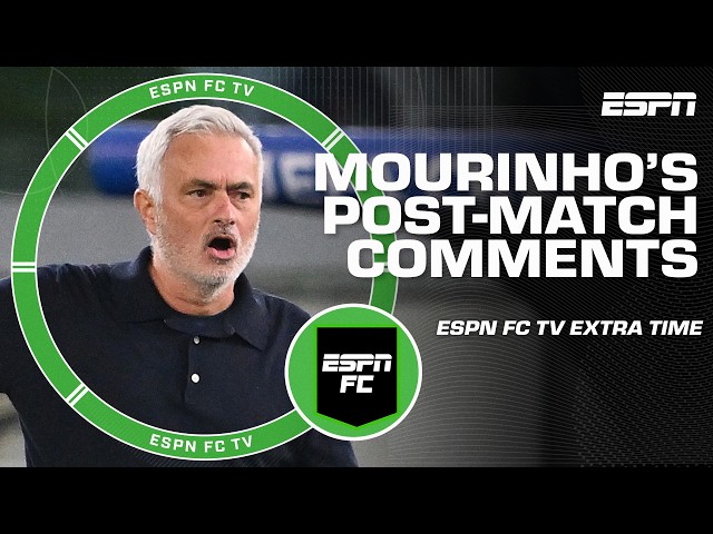 How would you react to Mourinho's post-match comments? | ESPN FC Extra Time