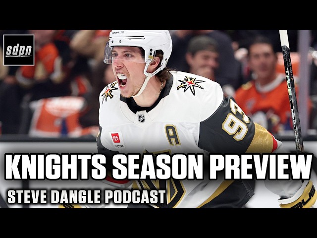 Vegas Golden Knights 2026-27 NHL Season Preview | The Steve Dangle Podcast