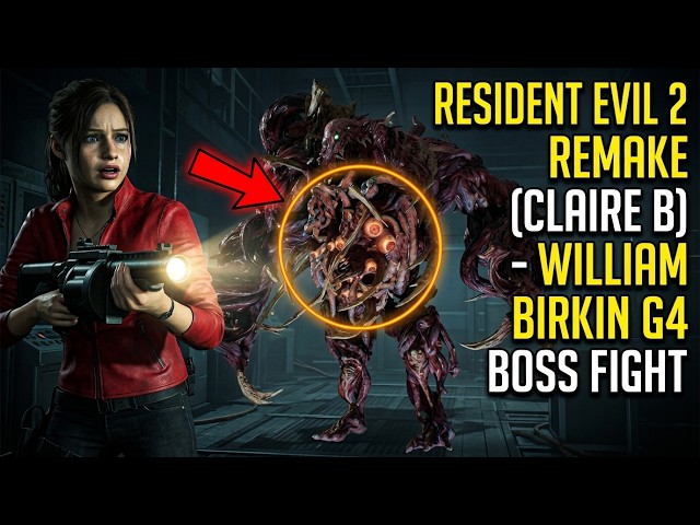 Resident Evil 2 Remake: Claire B Scenario - G4 Birkin Boss Fight
