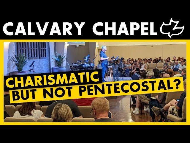 What is Calvary Chapel?