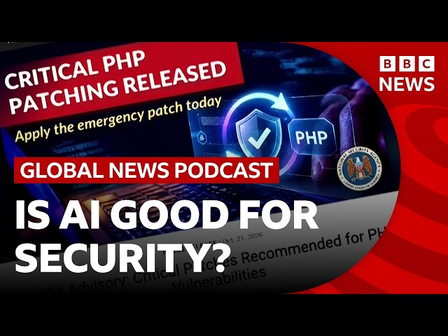 Is AI helping or harming cyber-security amid the PHP hacking attempts | Global News Podcast