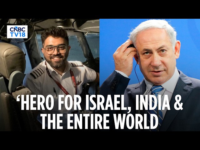 ‘You Are A Hero’: Israel PM Netanyahu Speaks To Flydubai Pilot Smit Machchhar | FlyDubai | N18G
