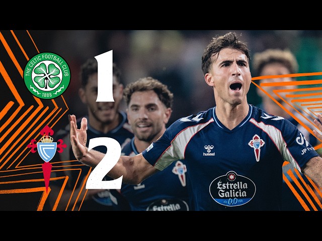 Celtic FC vs Celta (1-2) | Match Highlights | UEFA Europa League 26/27