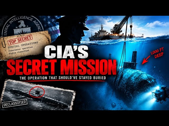 Project Azorian: The CIA’s Secret Mission to Raise a Soviet Submarine