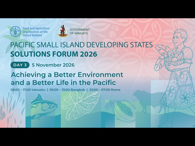 Achieving a Better Environment and a Better Life in the Pacific