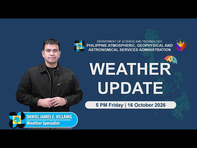 Public Weather Forecast issued at 5:00 PM | October 16, 2026 - Friday