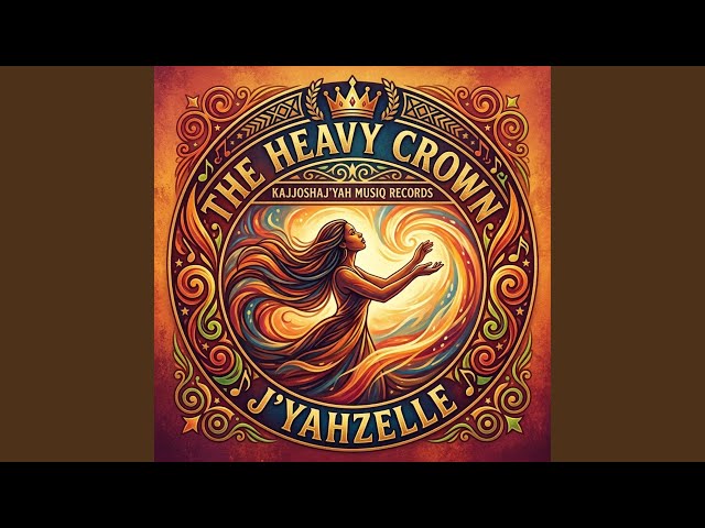 《THE HEAVY CROWN》