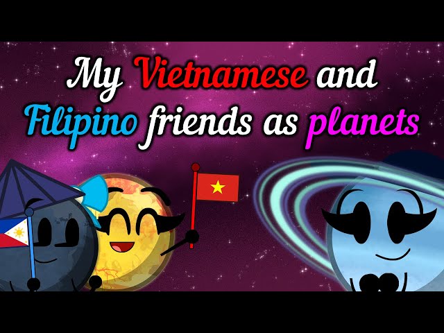 🇵🇭🇻🇳 Planet Characters for My Vietnamese and Filipino Friends (Eyes close to the SOSC Style!)