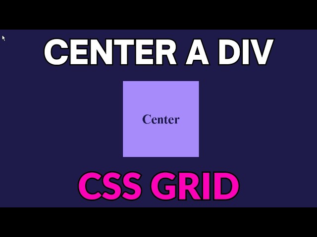 How to Center a Div with CSS Grid Step-by-Step