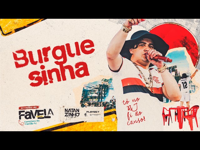 Natanzinho Lima - Burguesinha - Na Favela (Ao Vivo no Complexo do Alemão/RJ)