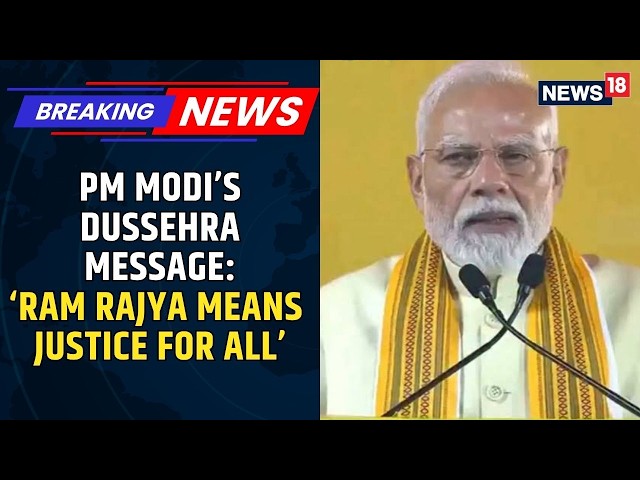 BREAKING | PM Modi's Dussehra Message: Calls for Ram Rajya, Unity and Defeat of India's Enemies